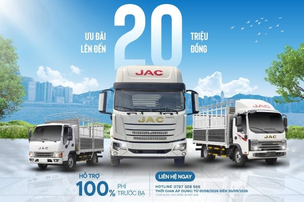 JAC Mekong Auto: Khuyến Mãi Tháng 8 & 9/2026 – Ưu Đãi Đến 20 Triệu Đồng Khi Mua Xe Tải JAC